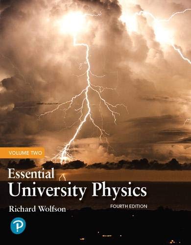 Essential University Physics Volume 2 4Th