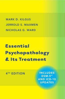 Essential Psychopathology Its Treatment 4Th