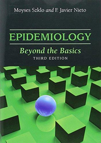 Epidemiology Beyond The Basics 3Rd