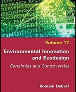 Environmental Innovation And Ecodesign Certainties And Controversies