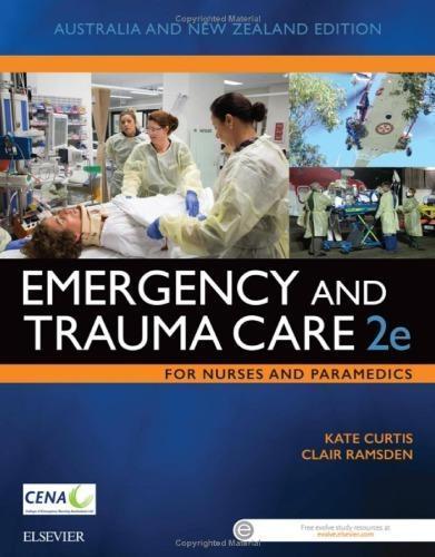 Emergency And Trauma Care For Nurses And Paramedics 2nd