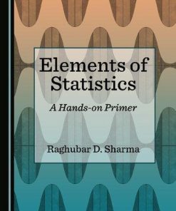 Elements Of Statistics A Hands On Primer