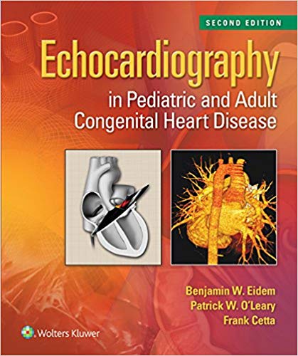 Echocardiography in Pediatric and Adult Congenital Heart Disease 2nd