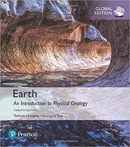 Earth An Introduction to Physical Geology12th Global