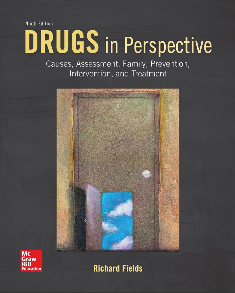 Drugs in Perspective 9th 9E Richard Fields