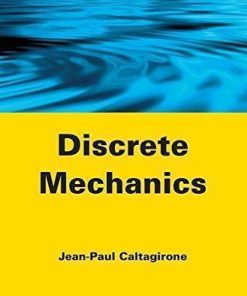 Discrete Mechanics