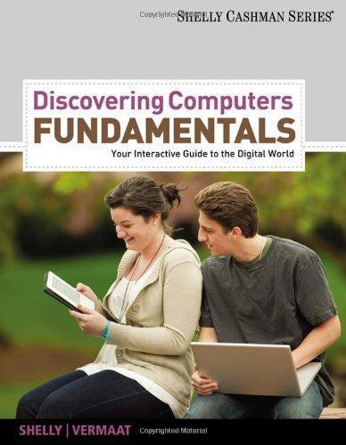 Discovering Computers Fundamentals Your Interactive Guide To The Digital World 8th