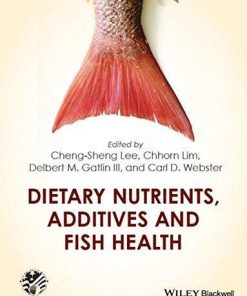 Dietary Nutrients Additives And Fish Health