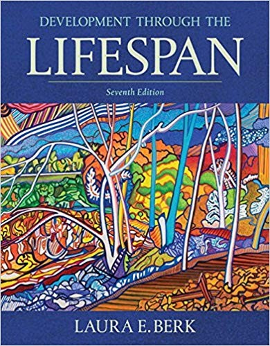 Development Through the Lifespan 7th by Laura E Berk