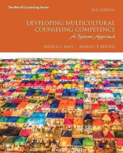 Developing Multicultural Counseling Competence A Systems Approach 3Rd