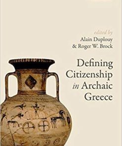 Defining Citizenship In Archaic Greece