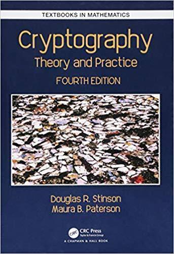 Cryptography Theory And Practice Textbooks In Mathematics 4Th