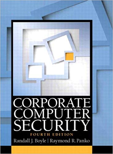 Corporate Computer Security 4th by Randall J Boyle