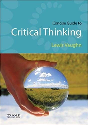 Concise Guide to Critical Thinking by Lewis Vaughn