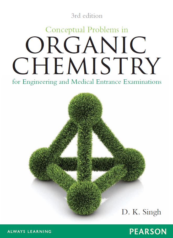 Conceptual Problems In Organic Chemistry 3rd 3E D K Singh