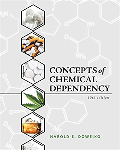 Concepts of Chemical Dependency 10th