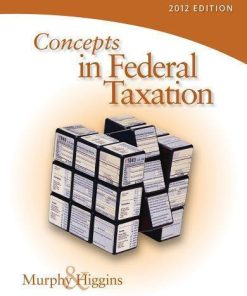 Concepts In Federal Taxation 2012