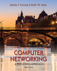 Computer Networking A TopDown Approach 8th