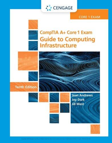 CompTIA A Core 1 Exam Guide to Computing Infrastructure 10th