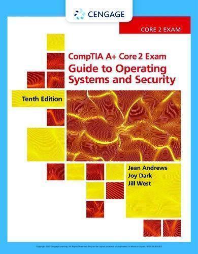 Comptia A Core 2 Exam Guide To Operating Systems And Security 10Th