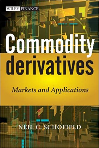 Commodity Derivatives Markets and Applications