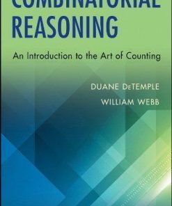 Combinatorial Reasoning An Introduction To The Art Of Counting