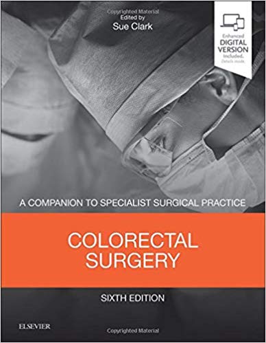 Colorectal Surgery A Companion to Specialist Surgical Practice 6th