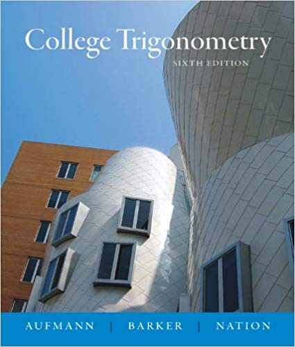 College Trigonometry 6th