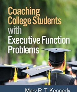 Coaching College Students With Executive Function Problems