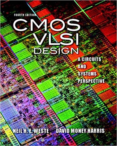 CMOS VLSI Design A Circuits and Systems Perspective 4th