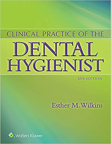 Clinical Practice of the Dental Hygienist 12th