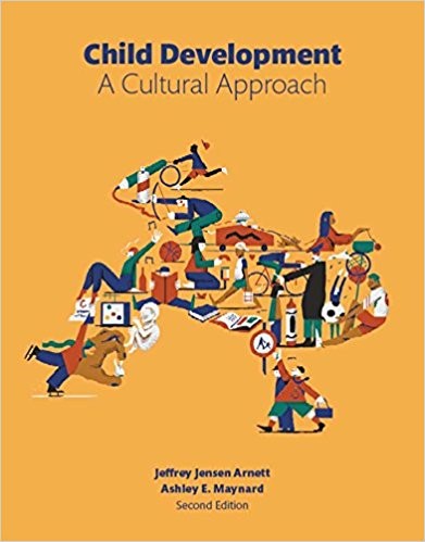 Child Development A Cultural Approach 2nd by Jeffrey J Arnett