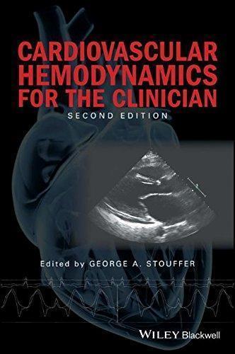 Cardiovascular Hemodynamics For The Clinician 2Nd