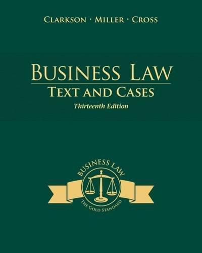 Business Law Text And Cases 13Th