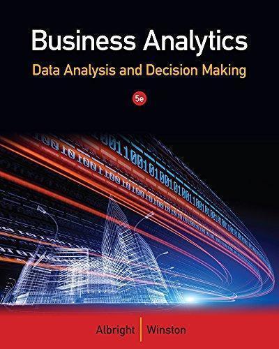 Business Analytics Data Analysis Decision Making 5Th