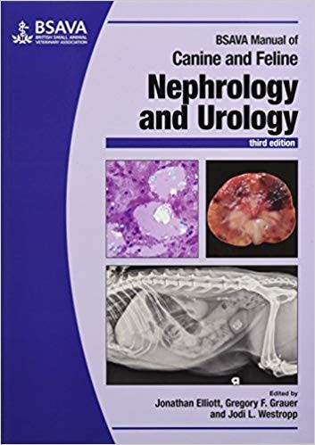 BSAVA Manual of Canine and Feline Nephrology and Urology 3rd
