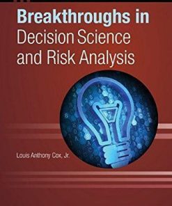 Breakthroughs In Decision Science And Risk Analysis