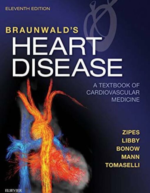 Braunwalds Heart Disease 11th 11E