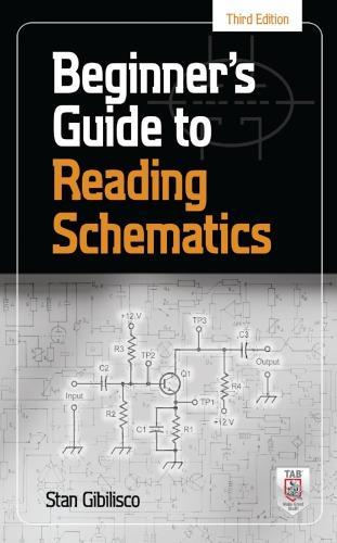 Beginners Guide To Reading Schematics 3Rd