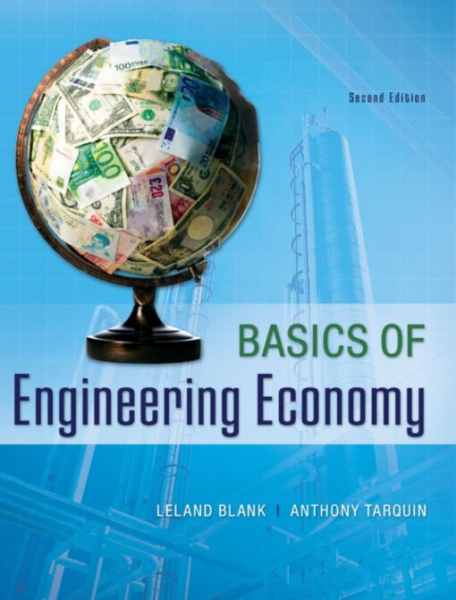 Basics of Engineering Economy 2nd 2E Leland Blank