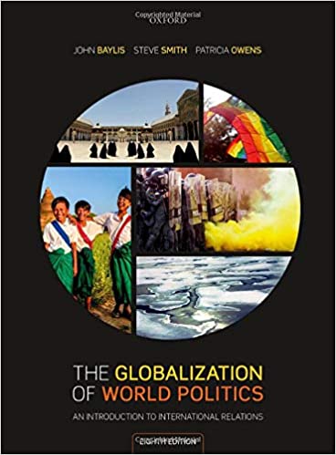 The Globalization of World Politics An Introduction to International Relations 8th