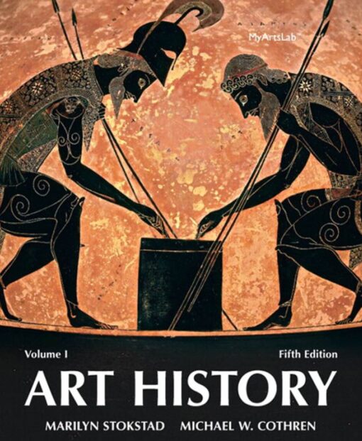 Art History Volume 1 5th 5E Marilyn Stokstad
