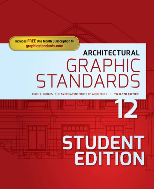 Architectural Graphic Standards 12th 12E Keith Hedges