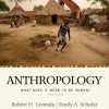 Anthropology What Does It Mean to be Human 3rd