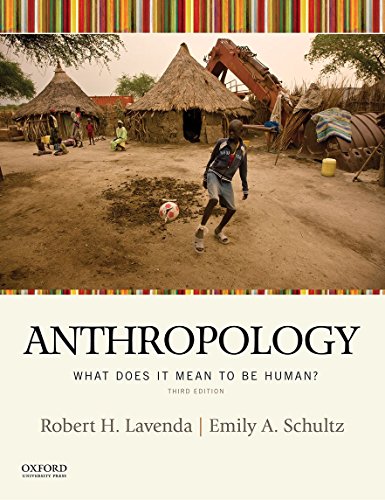 Anthropology What Does It Mean to be Human 3rd