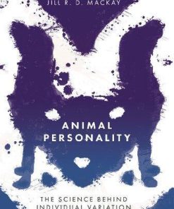 Animal Personality The Science Behind Individual Variation