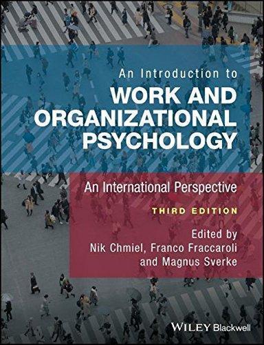 An Introduction To Work And Organizational Psychology An International Perspective 3Rd