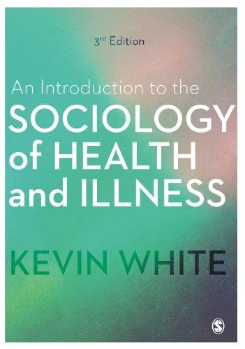 An Introduction To The Sociology Of Health And Illness 3rd