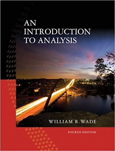 An Introduction to Analysis 4th by William R Wade