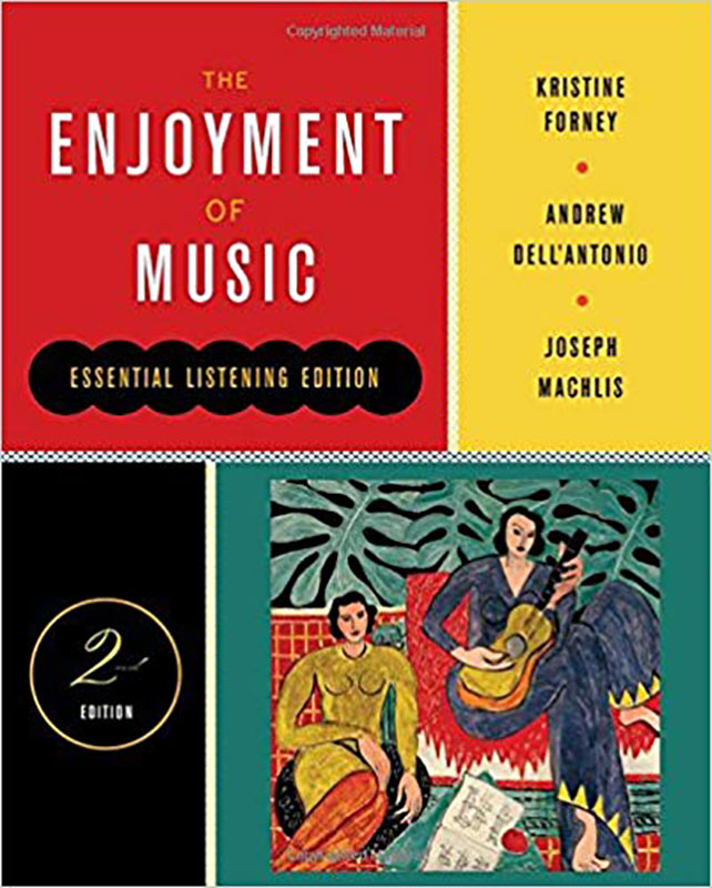 The Enjoyment of Music 2nd 2E Kristine Forney